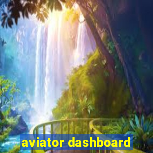 aviator dashboard